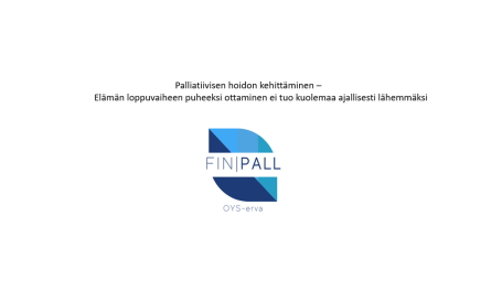 Palliatiivisen hoidon palveluiden tuottaminen ja laadun parantaminen OYS:n erityisvastuualueella – Kainuun osahanke